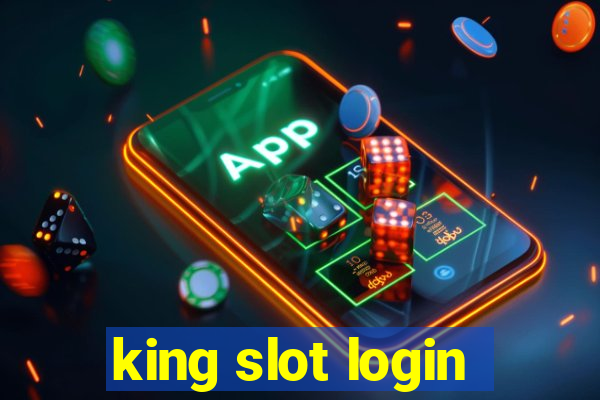 king slot login