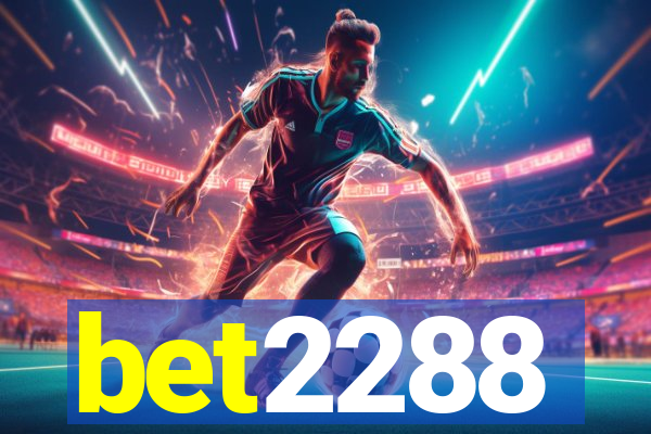 bet2288