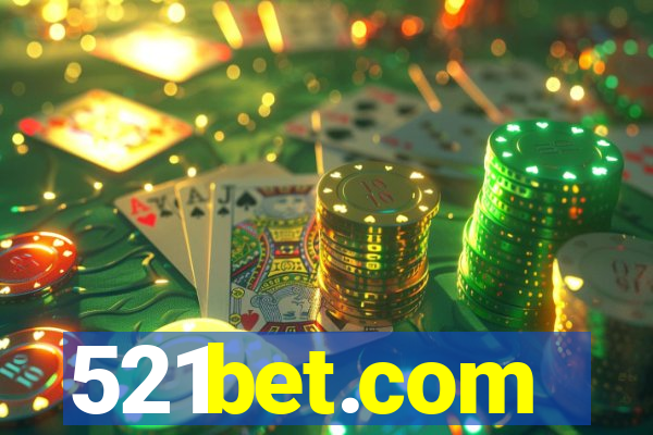 521bet.com