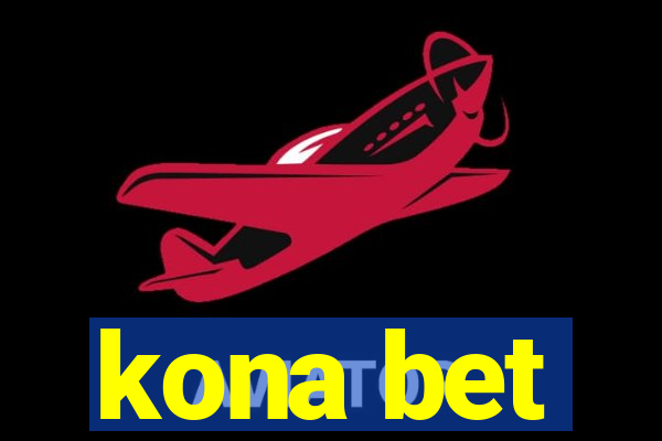 kona bet