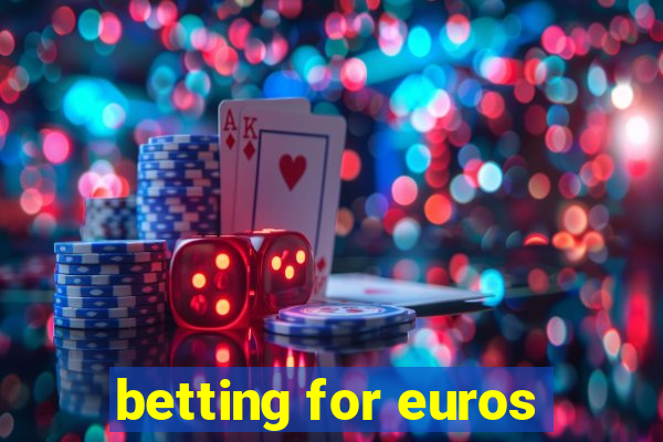 betting for euros