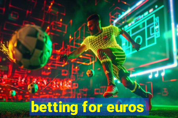 betting for euros