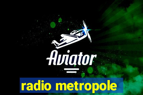 radio metropole