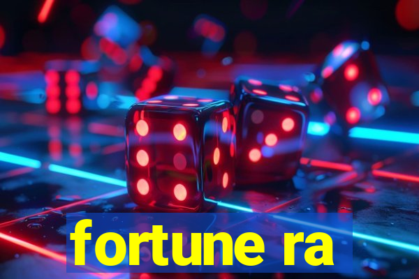 fortune ra