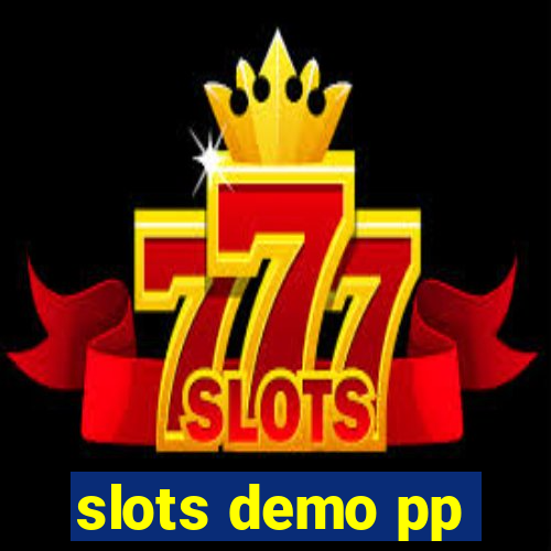 slots demo pp