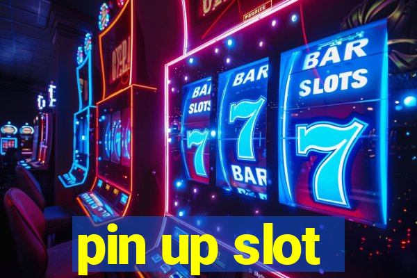 pin up slot