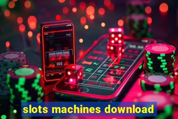 slots machines download