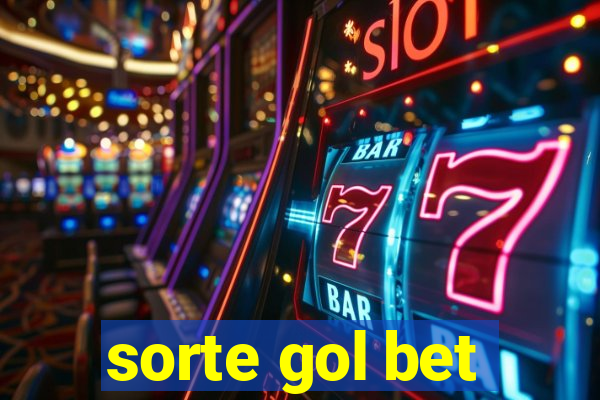 sorte gol bet