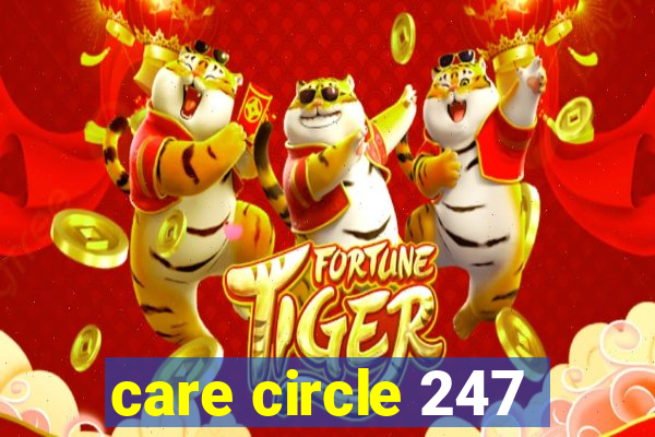 care circle 247