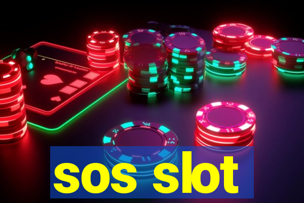 sos slot