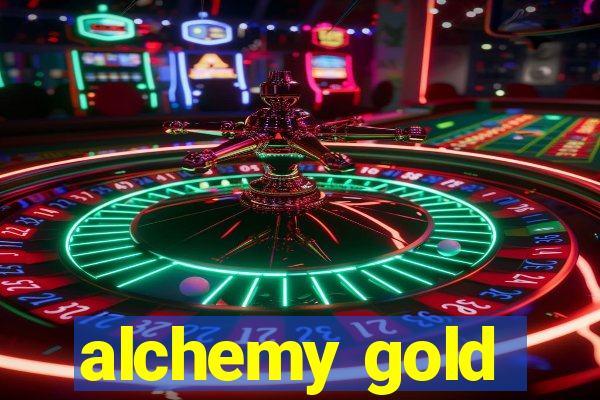 alchemy gold