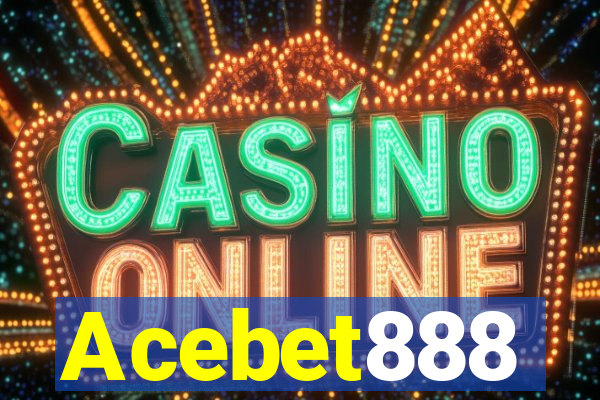 Acebet888