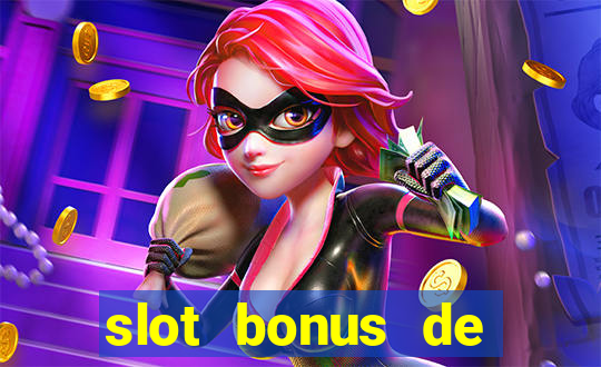 slot bonus de cadastro sem deposito