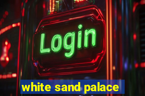 white sand palace