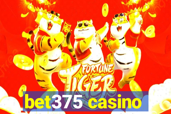 bet375 casino