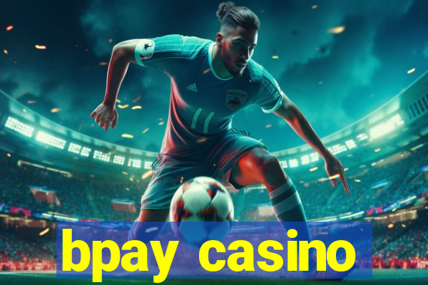 bpay casino