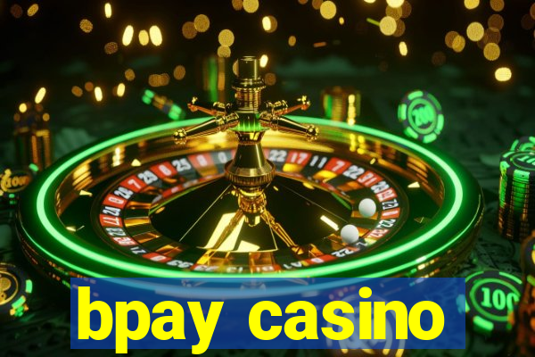 bpay casino