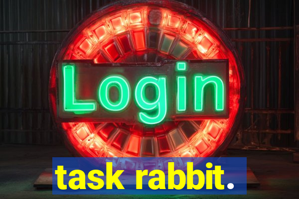 task rabbit.