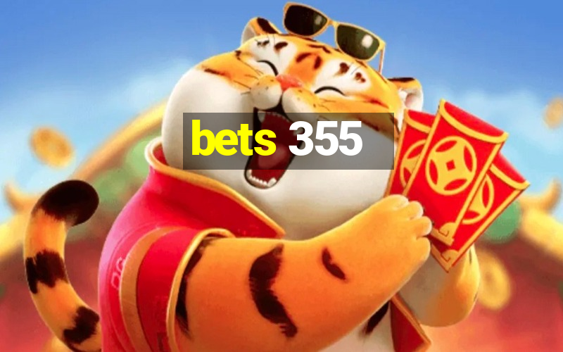 bets 355