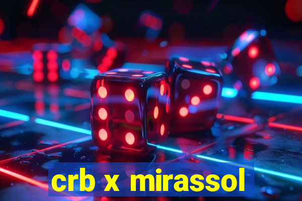 crb x mirassol