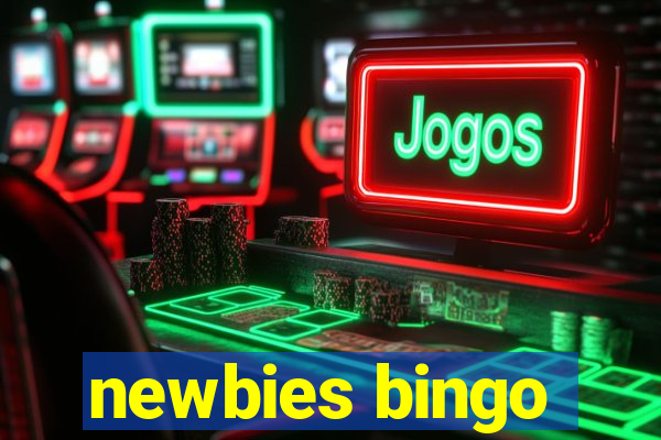 newbies bingo