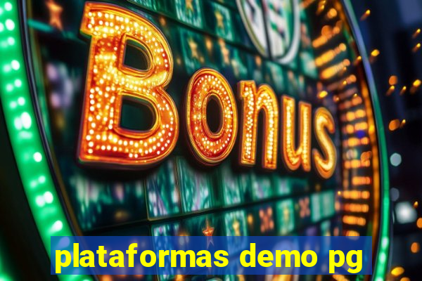 plataformas demo pg