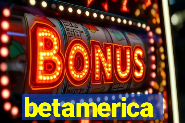 betamerica