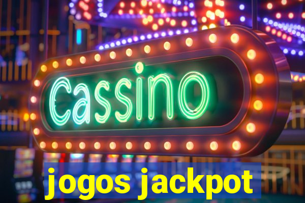 jogos jackpot