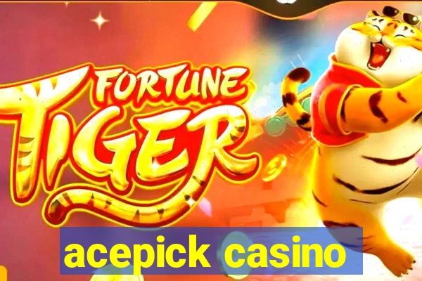 acepick casino