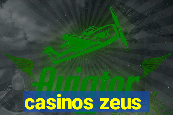 casinos zeus