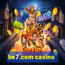 be7.com casino