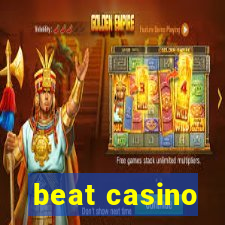 beat casino