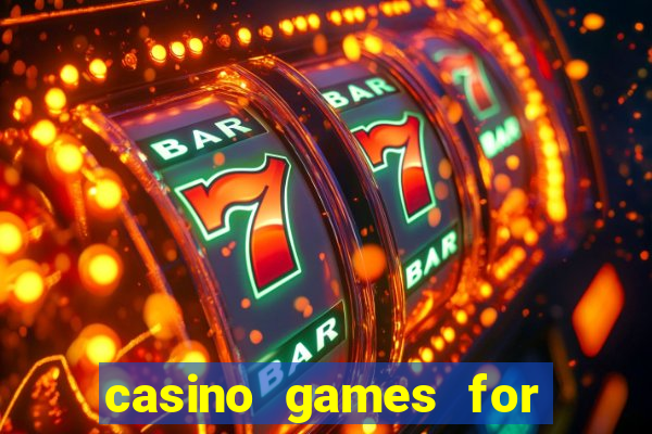 casino games for free slots