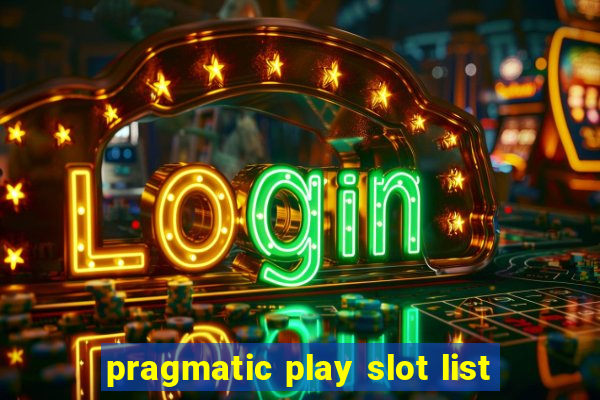 pragmatic play slot list