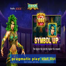 pragmatic play slot list