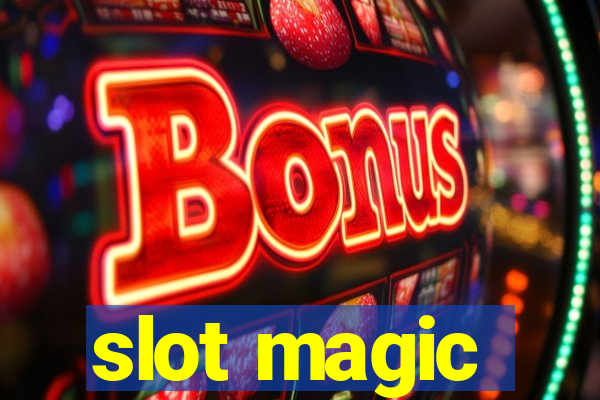 slot magic