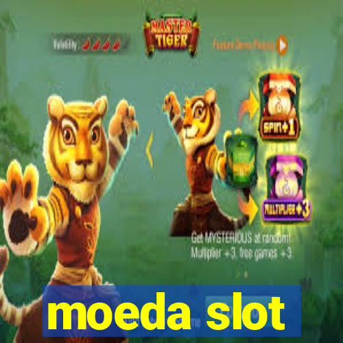 moeda slot