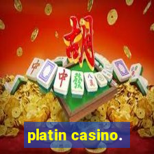 platin casino.