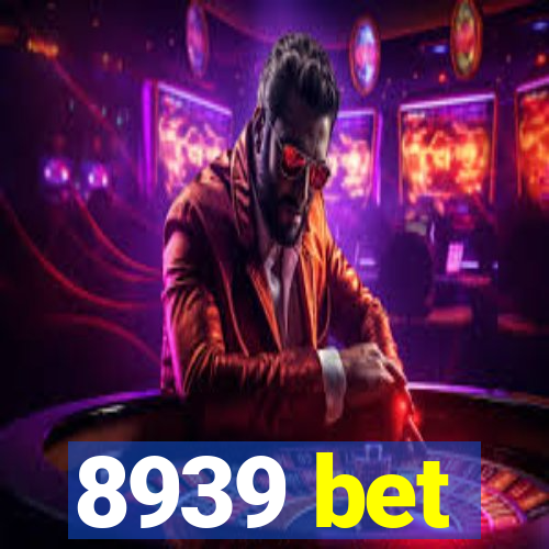 8939 bet