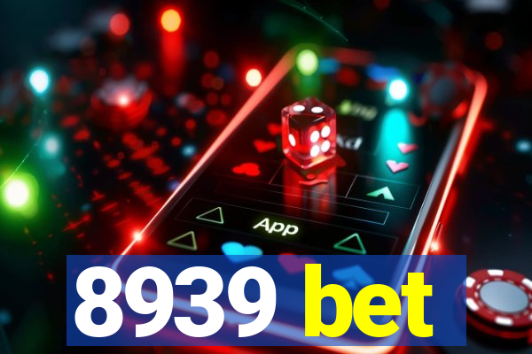 8939 bet