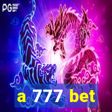 a 777 bet