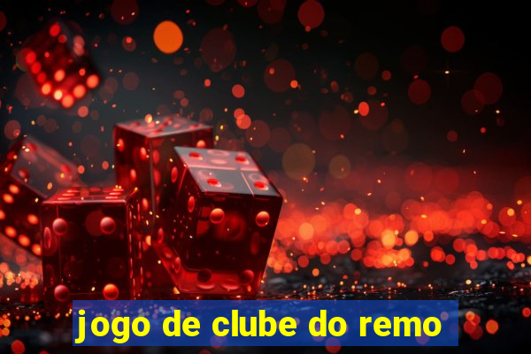 jogo de clube do remo