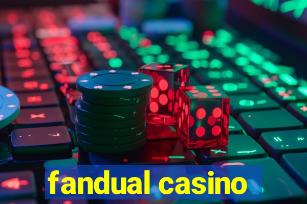 fandual casino