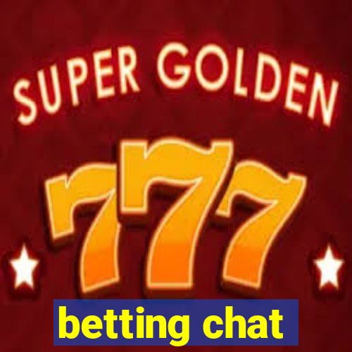 betting chat