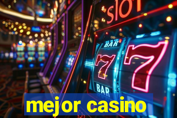 mejor casino