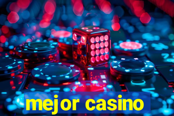 mejor casino