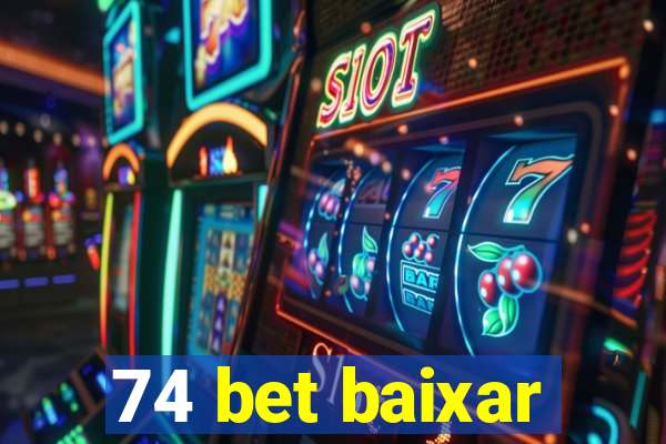 74 bet baixar