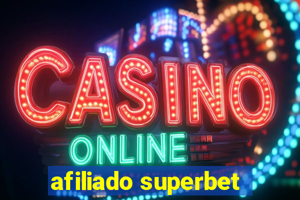 afiliado superbet