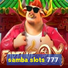 samba slots 777