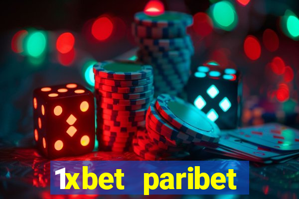 1xbet paribet 1хбет 1 xbet